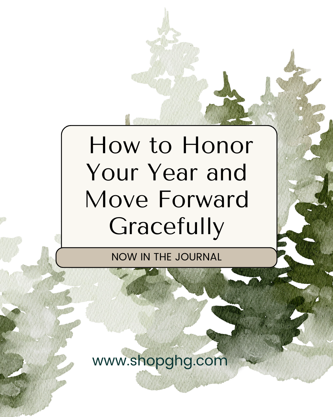 How to Honor Your Year and Move Forward Gracefully – Grey House Goods
