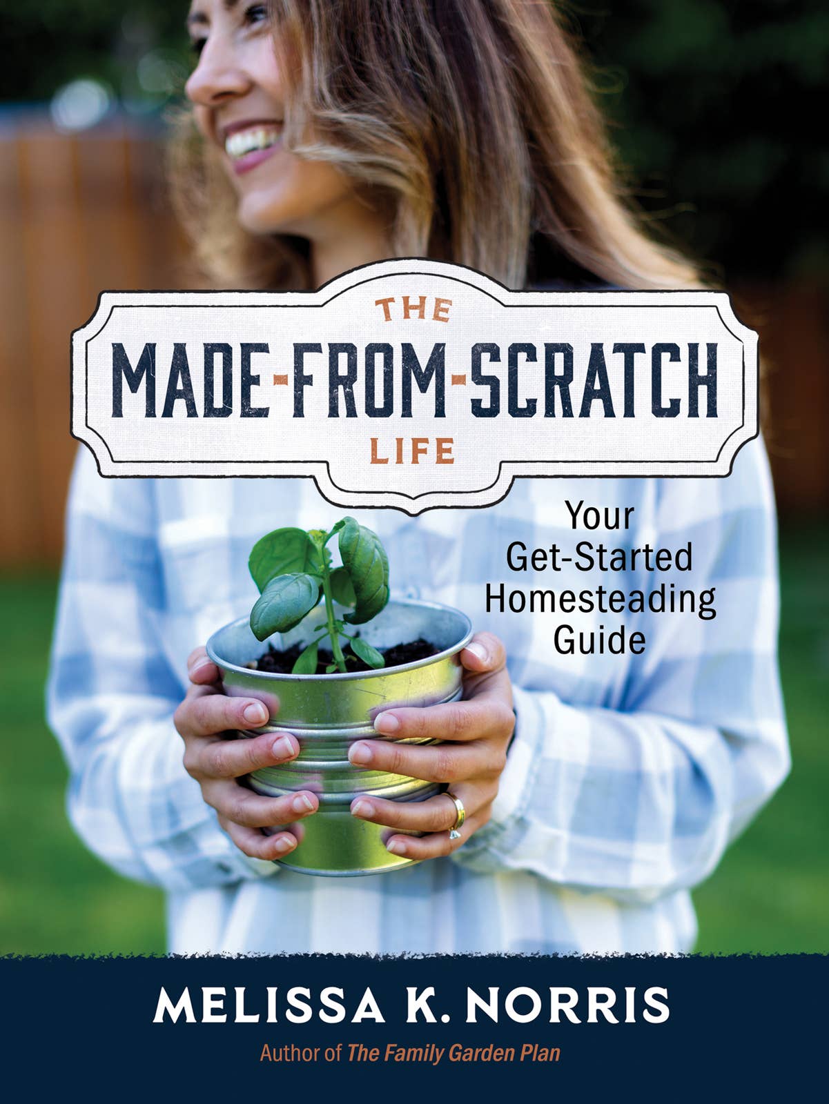 The Made-from-Scratch Life - Hardcover Book