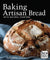 Baking Artisan Bread with Natural Starters by Mark  Friend