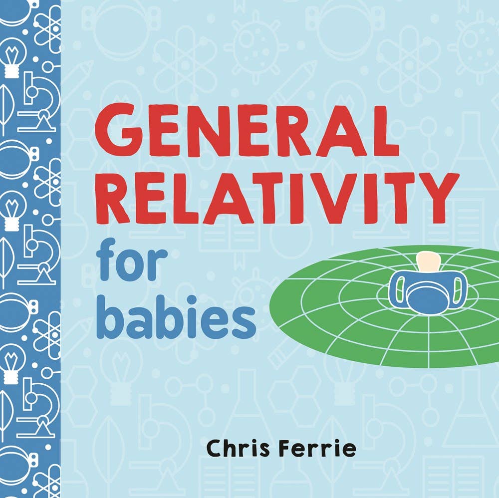 General Relativity for Babies: Baby University Series (BB)