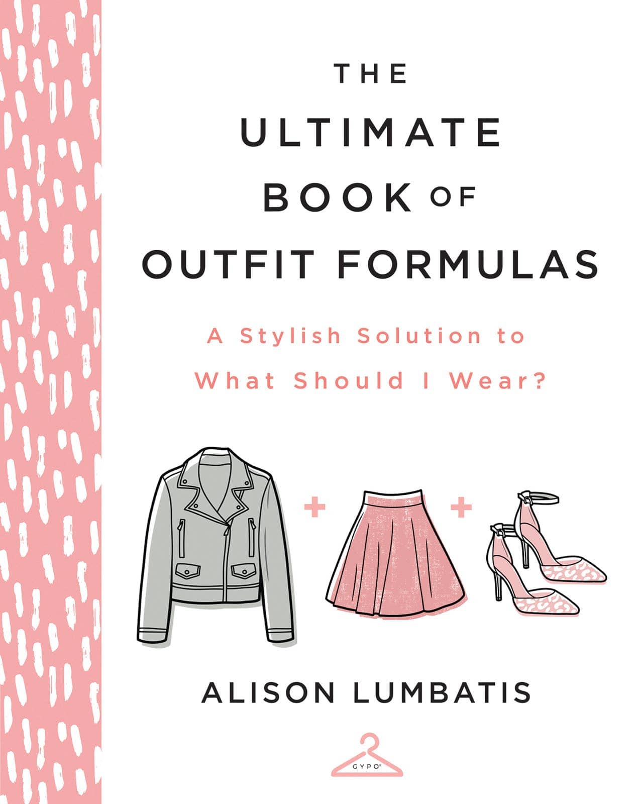 Harvest House Publishers The Ultimate Book of Outfit Formulas