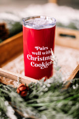 No Ship Drop Ship of Pairs Well With Christmas Cookies Tumbler (GHG)