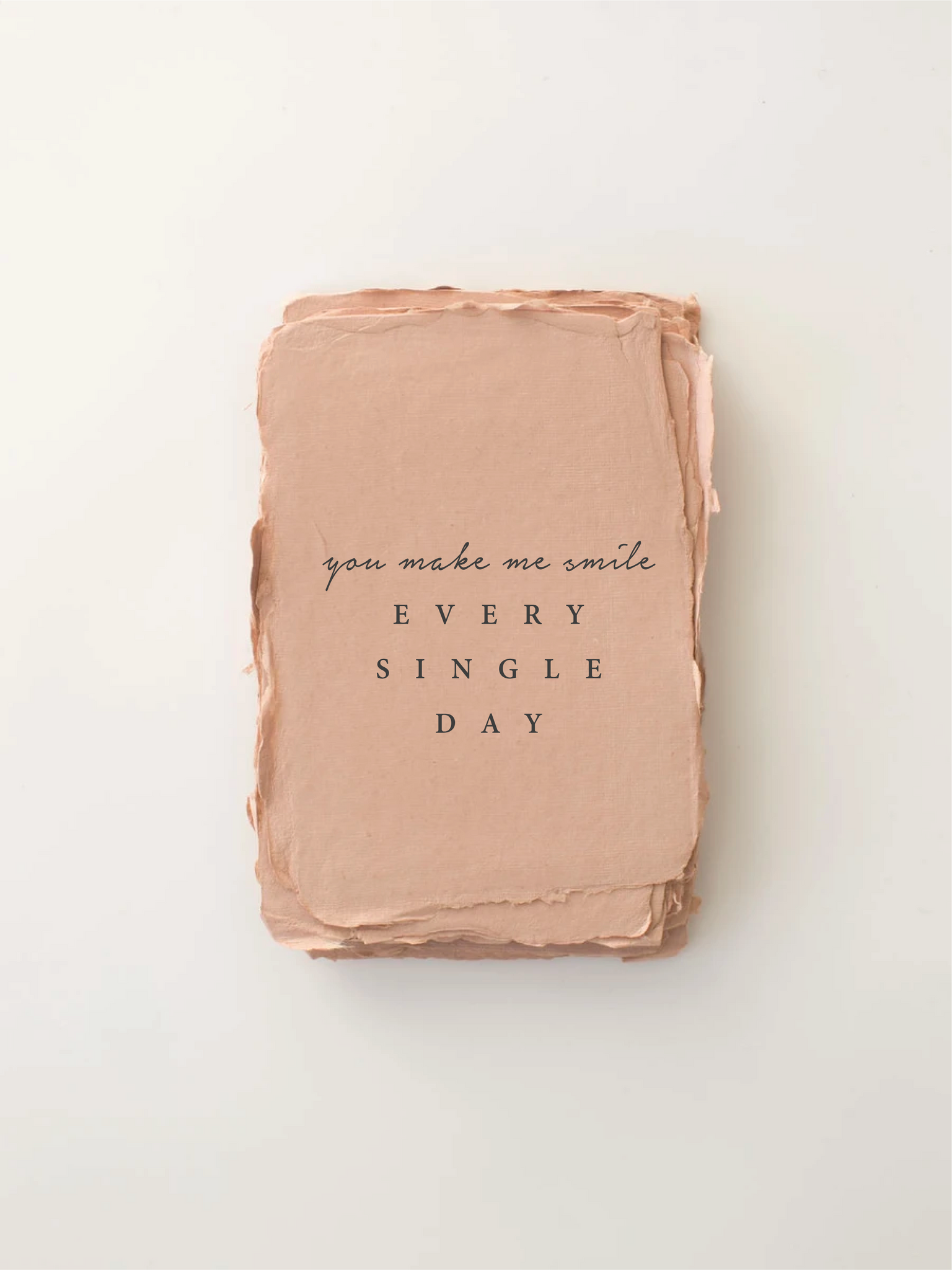 Paper Baristas "You make me smile. Every. Single. Day" Love/Friendship Card