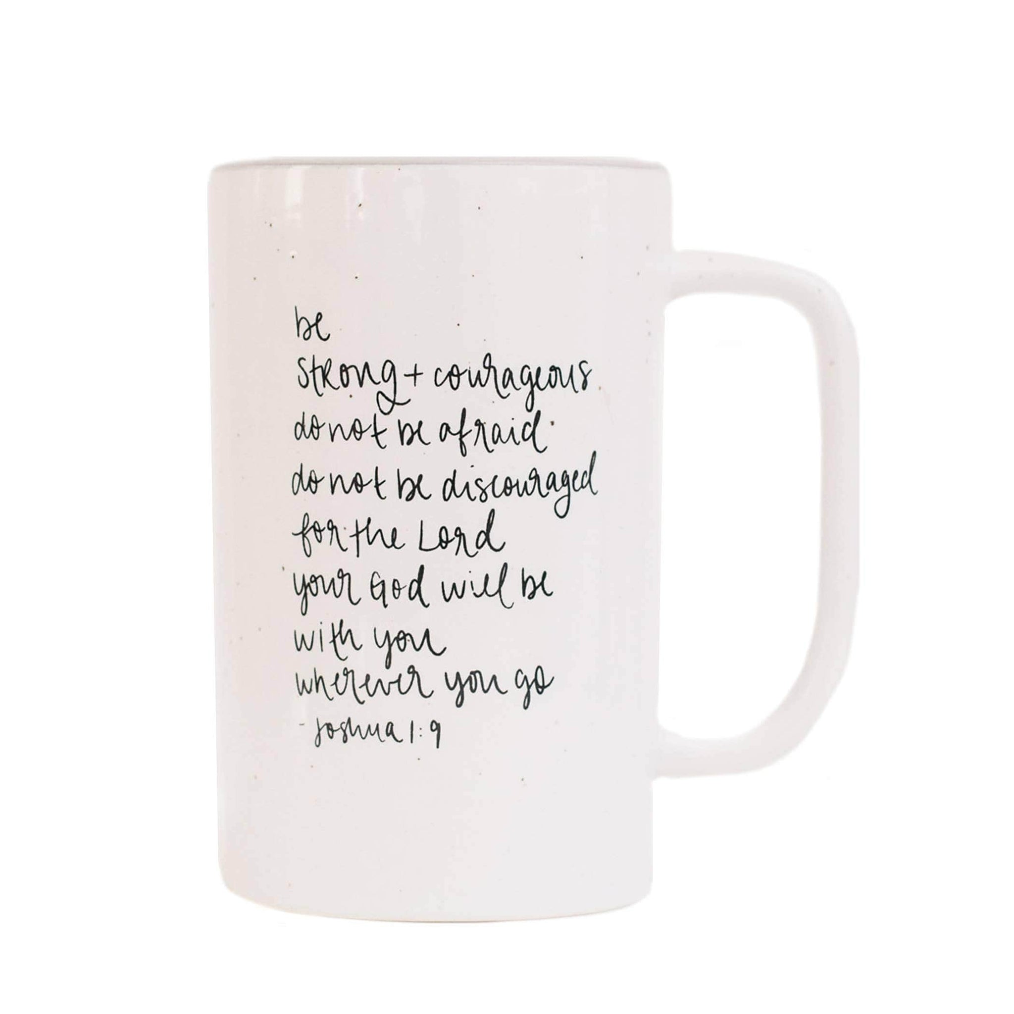 Sweet Water Decor Be Strong and Courageous Tall Speckled Coffee Mug