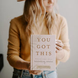 Sweet Water Decor You Got This: 90 Devotions to Empower Hardworking Women